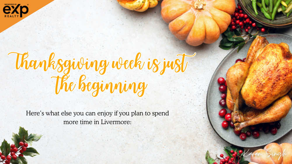 Thanksgiving Week in Livermore: What You Can Experience, Explore, and Enjoy If You’re Thinking About Moving Here
