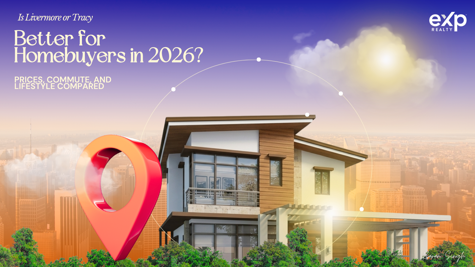 Is Livermore or Tracy Better for Homebuyers in 2026? Prices, Commute and Lifestyle Compared