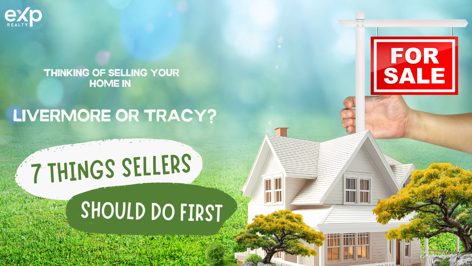 Thinking of Selling Your Home in Livermore or Tracy? 7 Things Sellers Should Do First